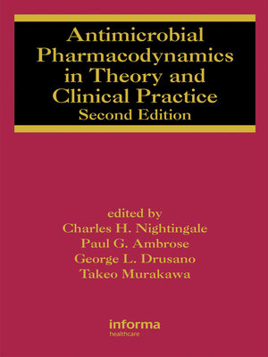 cover image of Antimicrobial Pharmacodynamics in Theory and Clinical Practice